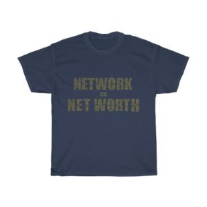 Network = Net Worth