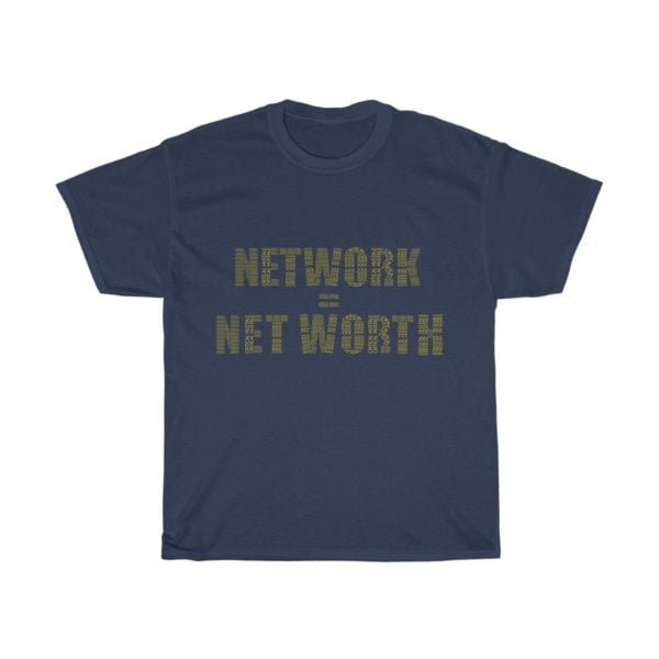 Network = Net Worth