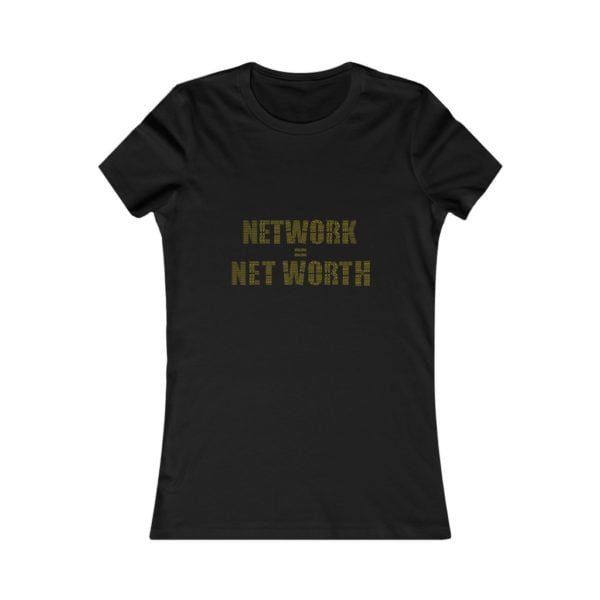Network = Net Worth